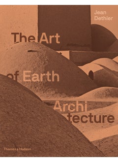 The Art of Earth Architecture 