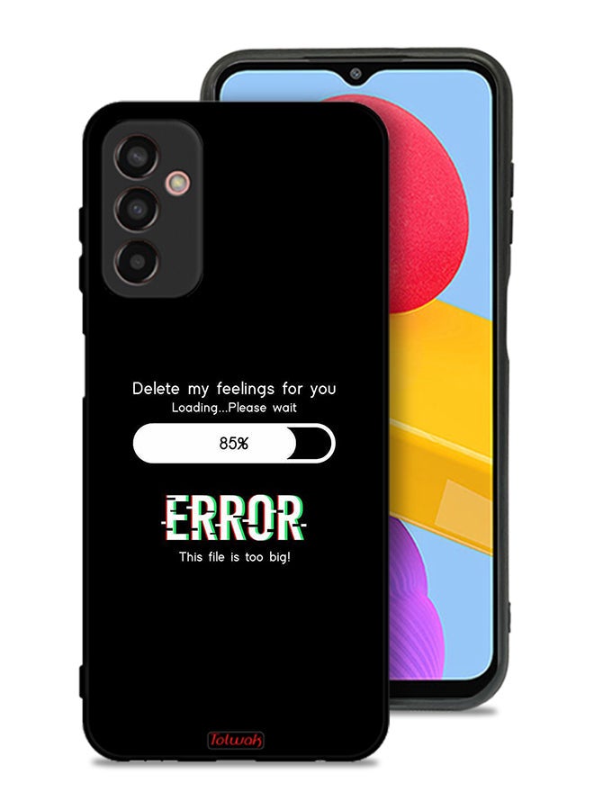 Tolwak Samsung Galaxy M23 Protective Case Cover Delete My Feelings For You - Image 1