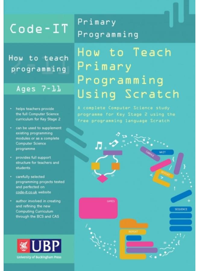 Code-It: How To Teach Primary Programming Using Scratch