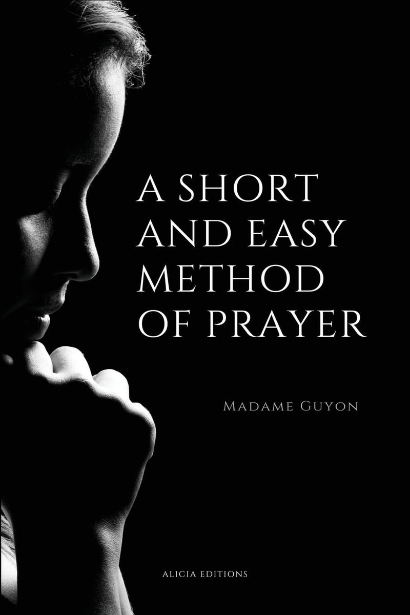 A Short And Easy Method of Prayer: Easy to Read Layout  - Image 1