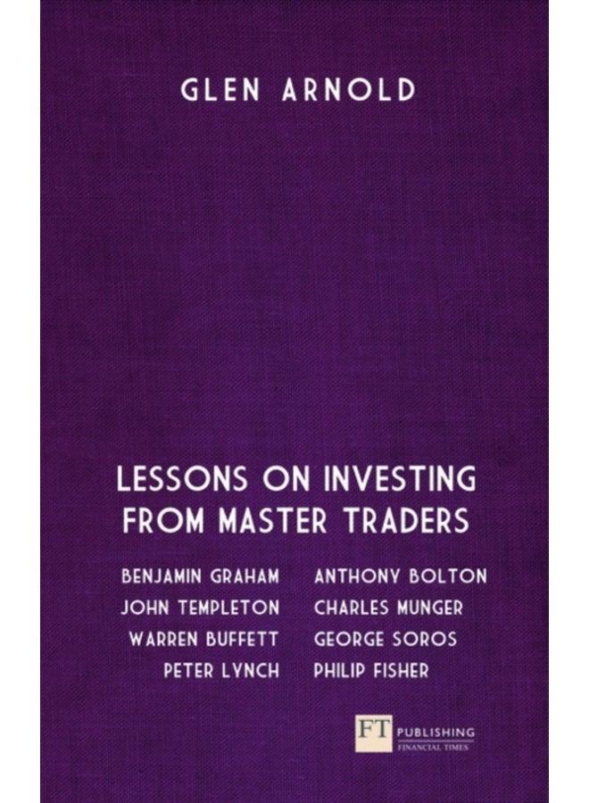Great Investors, The : Lessons on Investing from Master Traders 