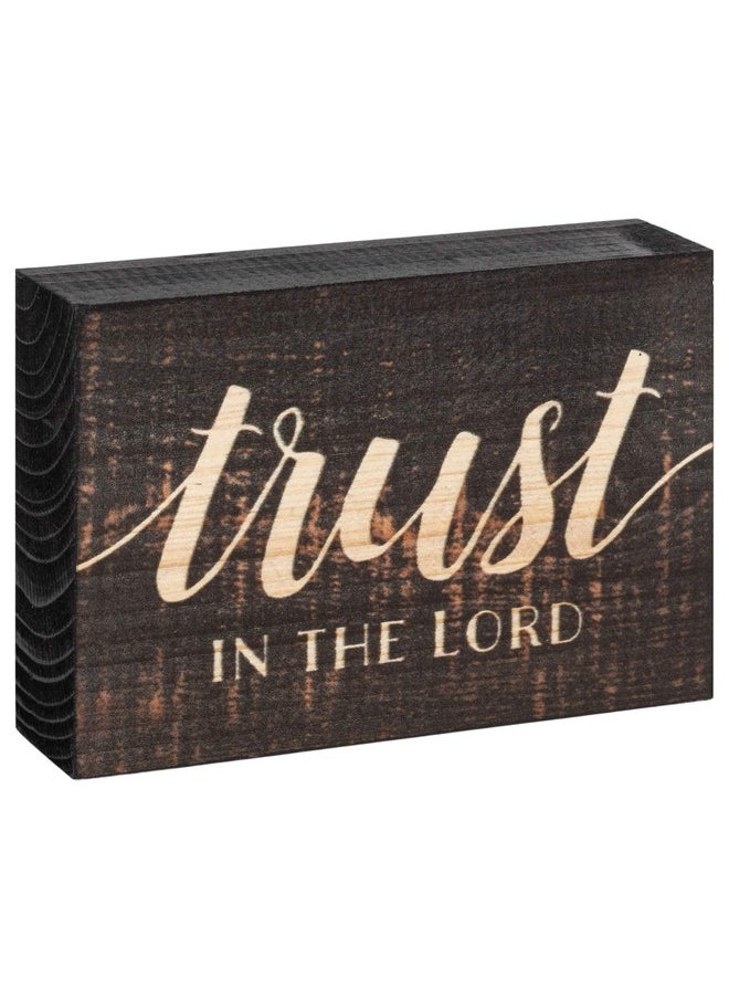 P. Graham Dunn - P. Graham Dunn Trust in The Lord Script Design Grey 5 x 3.5 Inch Solid Pine Wood Barnhouse Block Sign - Image 1