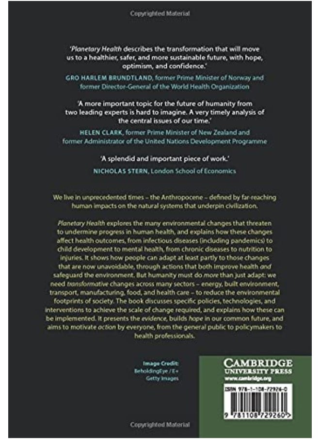 Planetary Health: Safeguarding Human Health and the Environment in the Anthropocene
