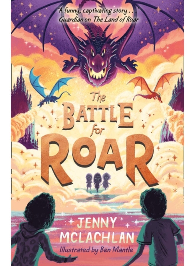 Battle For Roar : The Land Of Roar Series (3)