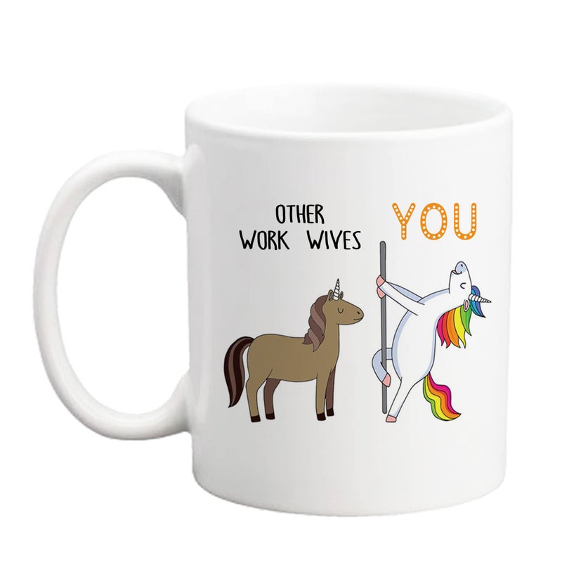 Other Work Wives You Unicorn Coffee Mug Work Wife Gifts for Women Work Wife Mug Birthday Gifts Mothers Day Gifts 11 oz Coffee Mugs Mothers day Gift for Work Wife Coworker Gifts Work Wives Gifts