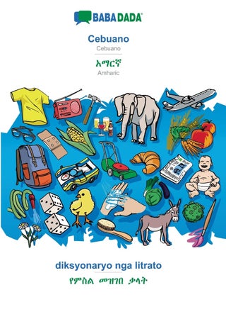 BABADADA, Cebuano - Amharic (in Geʽez script), diksyonaryo nga litrato - visual dictionary (in Geʽez script): Cebuano - Amharic (in Geʽez script), visual dictionary - pzsku/Z14D11714BCA6551C78F6Z/45/1749035388/29ef741b-d2f3-4604-aa6d-1a325426a96c