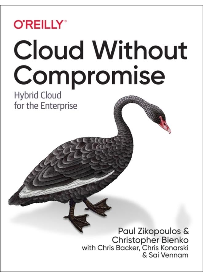 Cloud without Compromise : Hybrid Cloud for the Enterprise