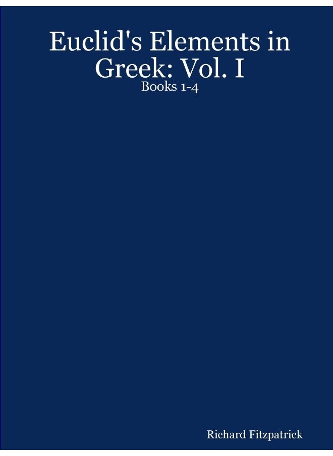 Euclid's Elements in Greek: Vol. I: Books 1-4  - Image 1