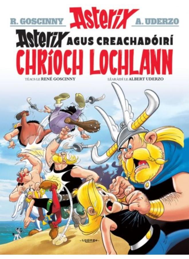 Asterix Agus Creachadoiri Chrioch Lochlann (Asterix i Ngaeilge / Asterix in Irish)