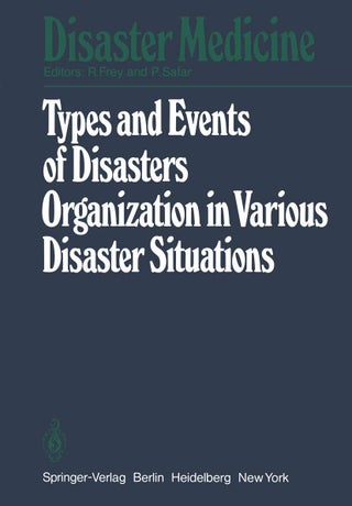 Types and Events of Disasters Organization in Various Disaster Situations: Proceedings of the International Congress on Disaster Medicine, Mainz 1977 Part I - pzsku/Z14DCB64D7A11C5BF5A15Z/45/1749041589/e48448d7-7a74-475f-baa1-275e6bfb29d8