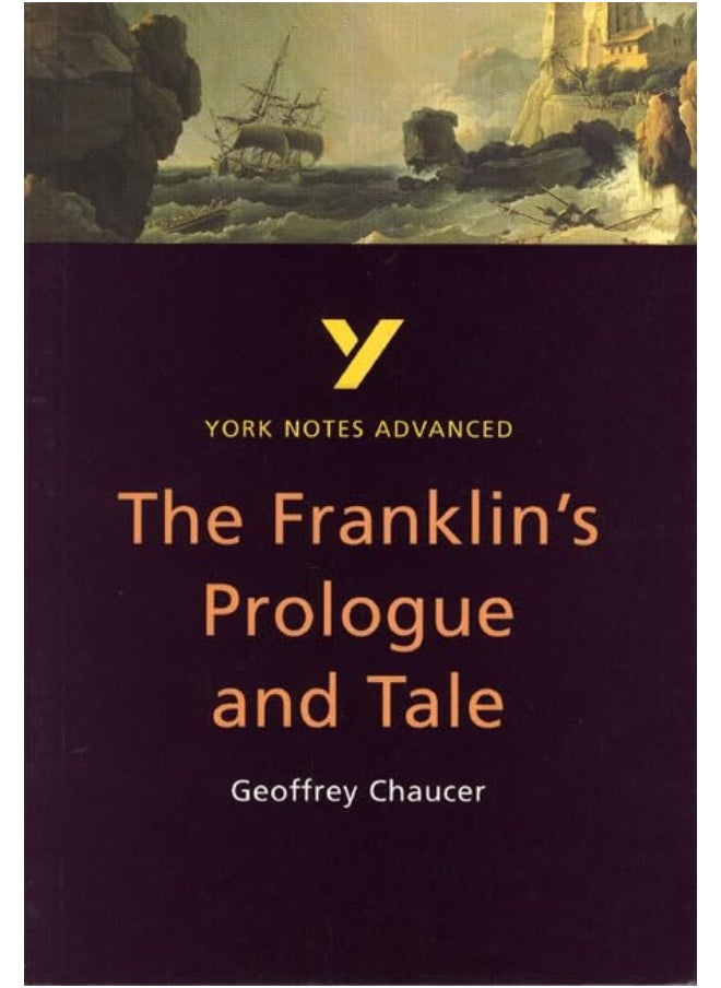 The Franklin's Tale: York Notes Advanced everything you need to catch up, study and prepare for and 2023 and 2024 exams and assessments 