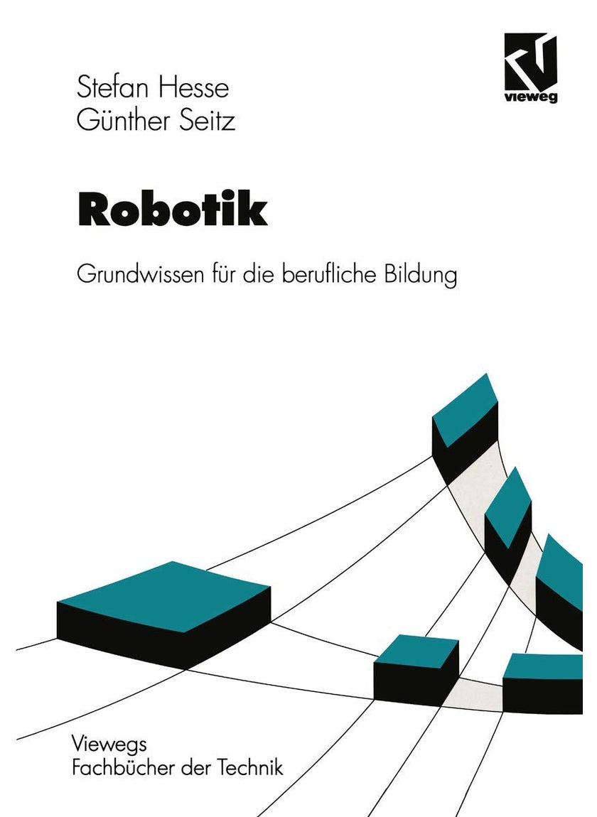 Robotik: Grundwissen für die berufliche Bildung 