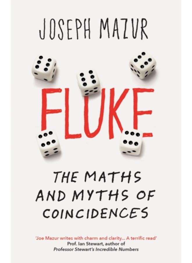 Fluke : The Maths and Myths of Coincidences