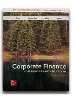 CORPORATE FINANCE: CORE PRINCIPLES AND APPLICATIONS