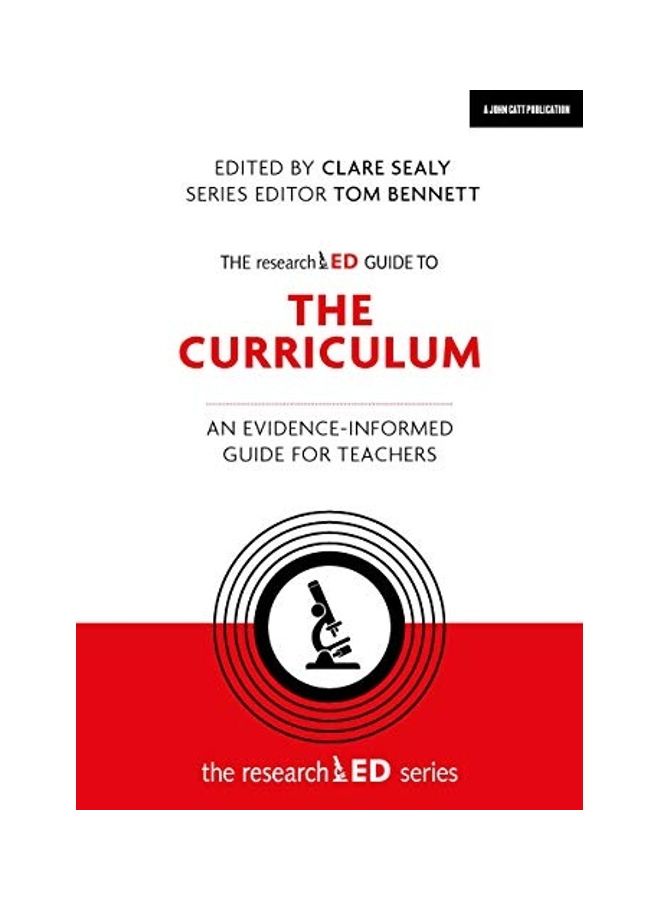 The Researched Guide to the Curriculum: An Evidence-Informed Guide for Teachers