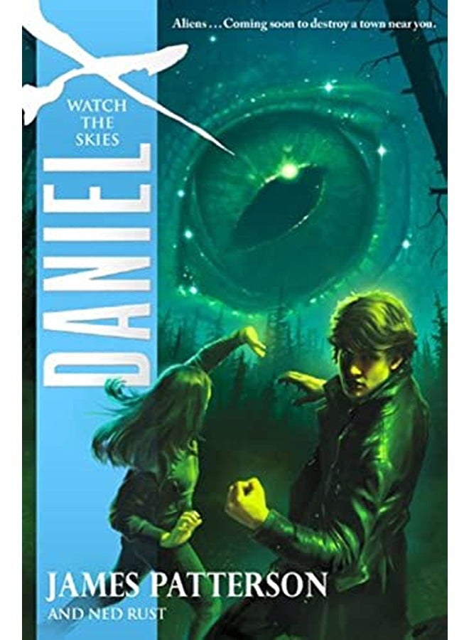 Daniel X: Watch the Skies 