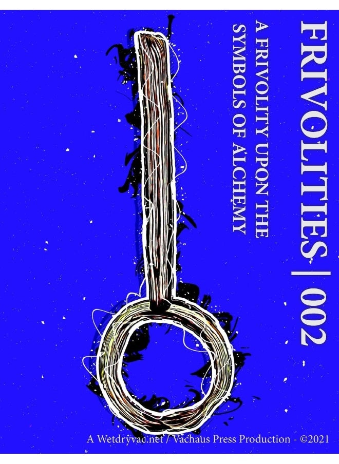 null - Frivolities 002 - A Frivolity Upon The Symbols of Alchemy - Image 1