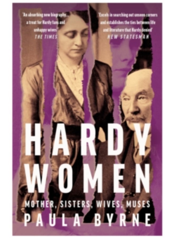 Hardy Women : Mother, Sisters, Wives, Muses 