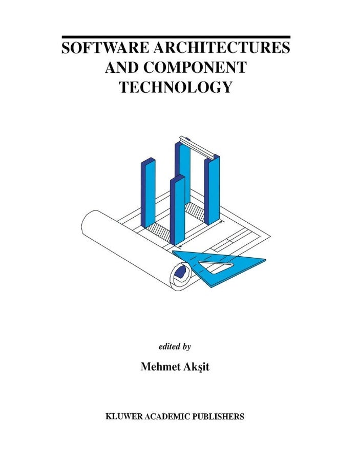 Software Architectures and Component Technology