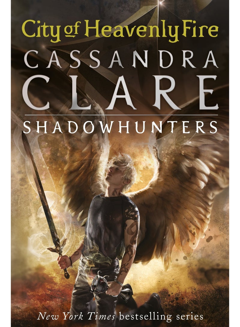 The Mortal Instruments 6 City of Heavenly Fire by Cassandra Clare