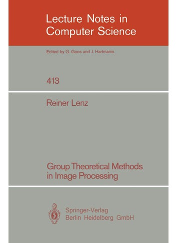 Group Theoretical Methods in Image Processing - pzsku/Z1506FFC5464D01B54AC0Z/45/1749041396/8596489b-4f1a-4da8-be7a-801bc84d30fb
