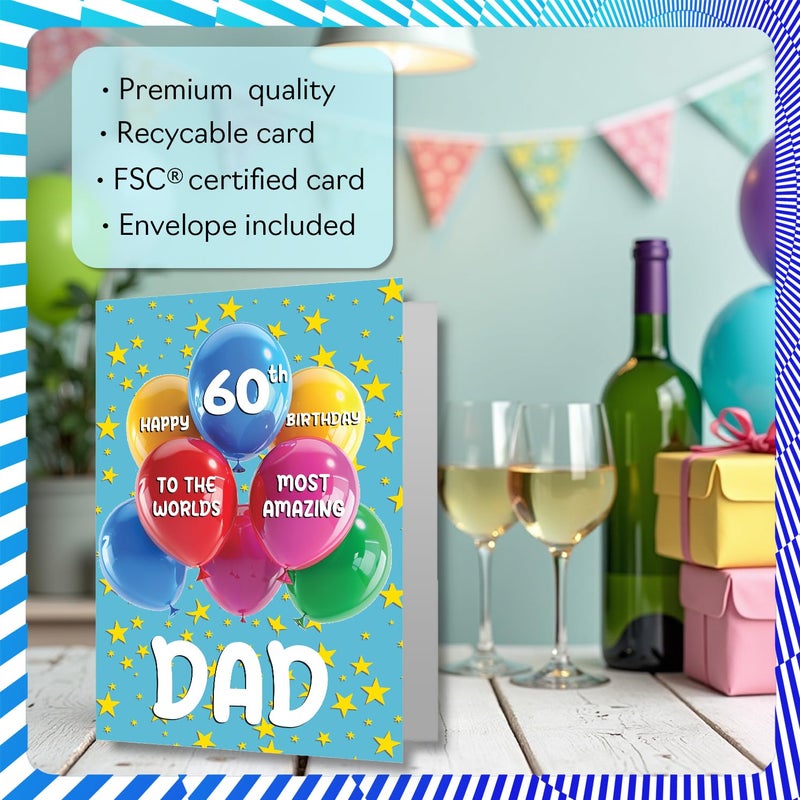Stuff4 Dad 60th Birthday Card - Worlds Most Amazing - Happy Birthday Card for 60 Year Old Dad from Son Daughter  A5 Balloons and Stars Bday Greeting Cards - Image 3