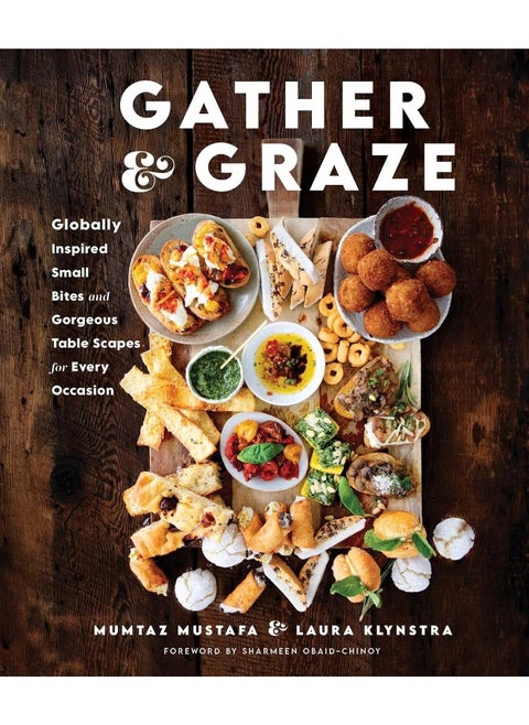 Gather and Graze: Globally Inspired Small Bites and Gorgeous Table S
