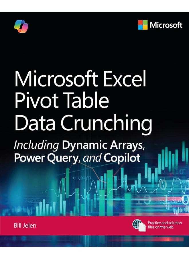 null - Microsoft Excel Pivot Table Data Crunching Including Dynamic Arrays, Power Query, and Copilot - Image 1