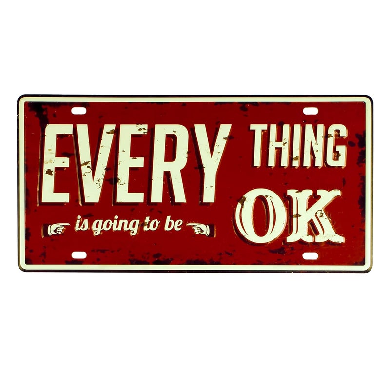 EAZYWAGON "Everything is going to be OK" Vintage Retro Metal Signs - License Wall Plate, Car Tag - Ideal for Cafe, Restaurant, Shop, Home, Hotel, Club, Office, Living Area - Design Plaque - Image 1