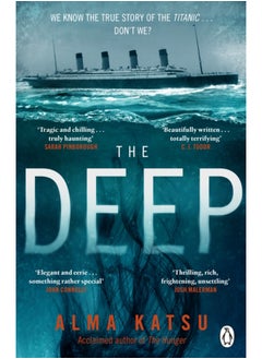 The Deep : We all know the story of the Titanic . . . don't we?