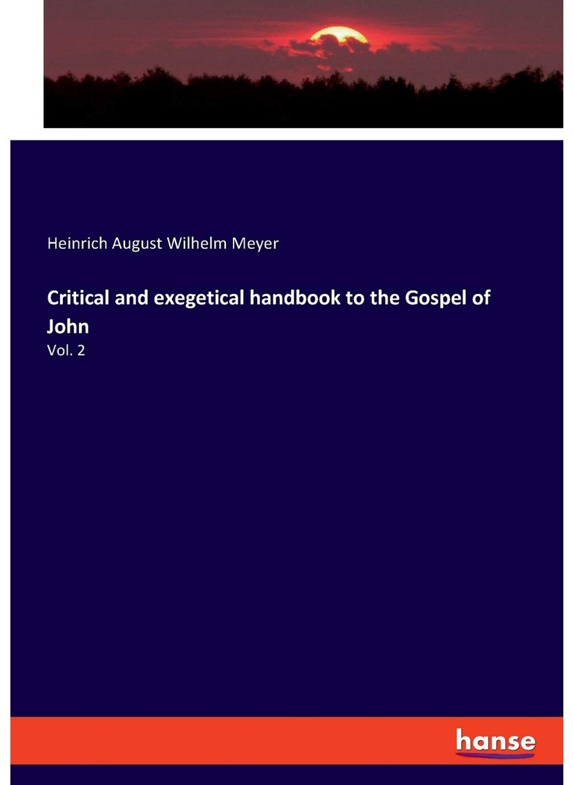 Critical and exegetical handbook to the Gospel of John: Vol. 2  - Image 1