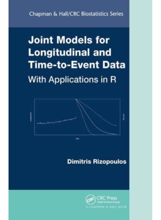 Joint Models for Longitudinal and Time to Event Data With Applications in R - Paperback