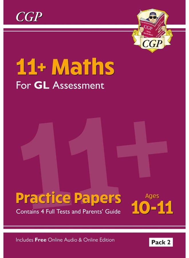 11+ GL Maths Practice Papers: Ages 10-11 - Pack 2 (with Parents' Guide & Online Edition) - Image 1