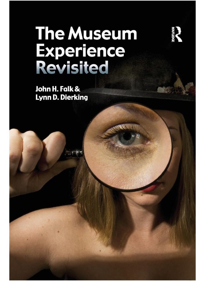 The Museum Experience Revisited 