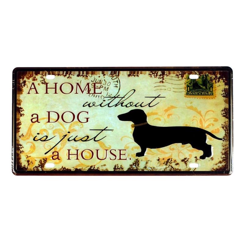 EAZYWAGON "A Home without a DOG is just a House" Vintage Retro Metal Signs - License Wall Plate, Car Tag - Ideal for Cafe, Restaurant, Shop, Home, Hotel, Club, Office, Living Area - Design Plaque - Image 1