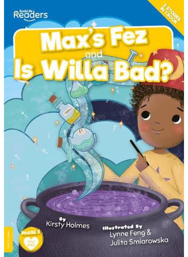 Max`s Fez and Is Willa Bad? BookLife Readers - Level 03 - Yellow Ed 1