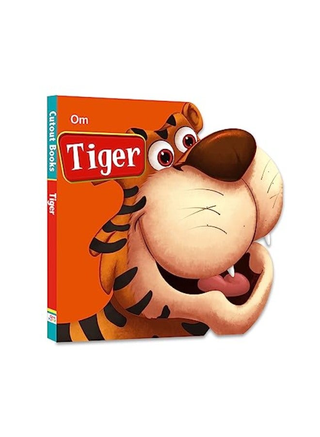 Tiger : Cutout Board Book 