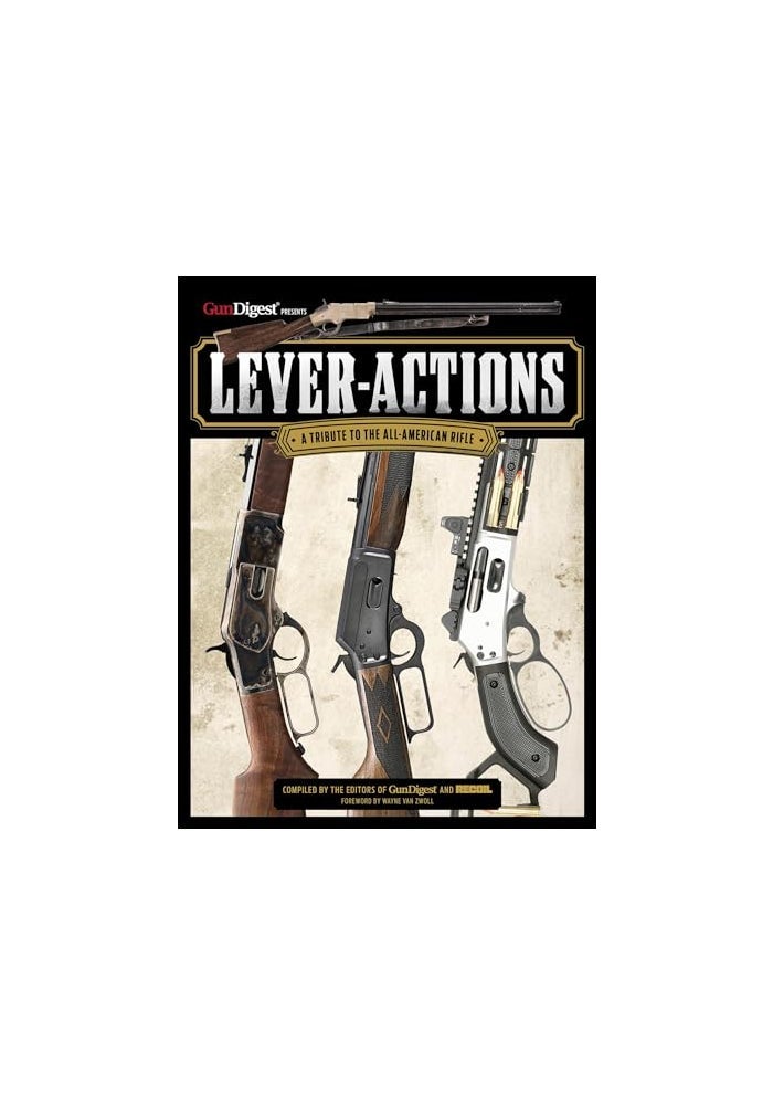 Gun Digest Books Lever-Actions: A Tribute to the All-American Rifle - Image 1