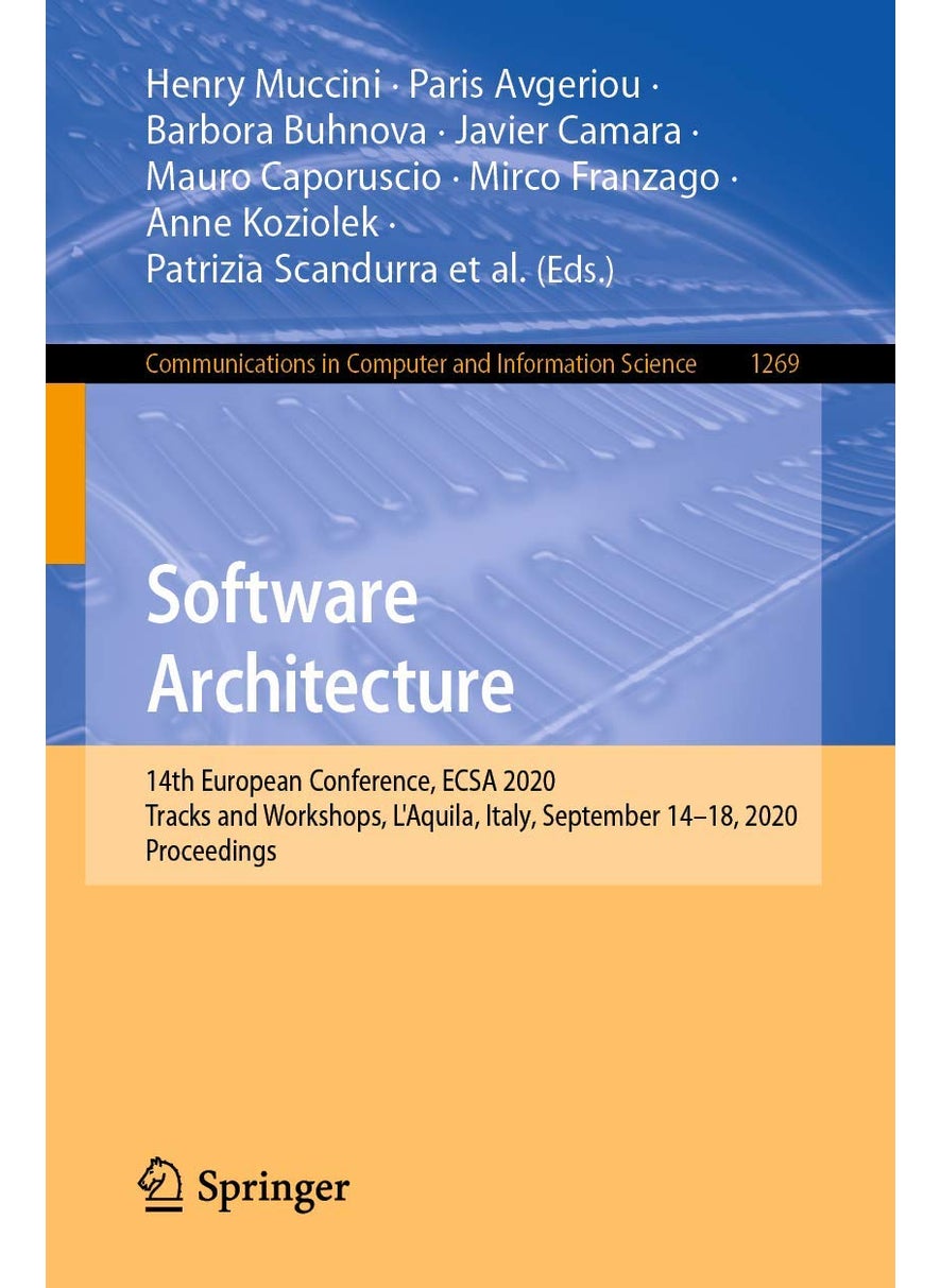 Software Architecture: 14th European Conference, ECSA 2020 Tracks and Workshops, L'Aquila, Italy, September 14-18, 2020, Proceedings 