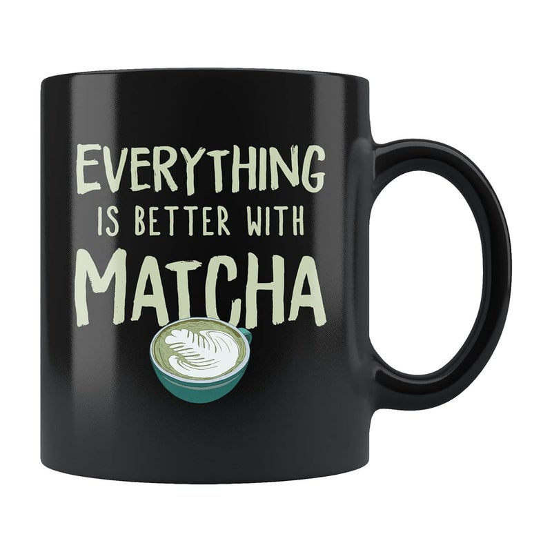 VIGAT Matcha Mug Matcha Gift Matcha Lover Gift Matcha Lover Mug Tea Gift Tea Mug Tea Lover Gift Tea Lover Mug Everything is Better