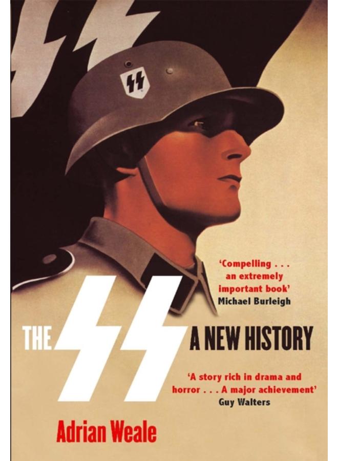 The SS: A New History 