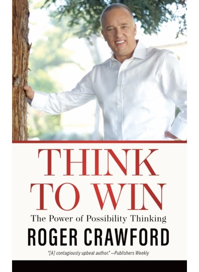 Think to Win The Power of Possibility Thinking - Paperback