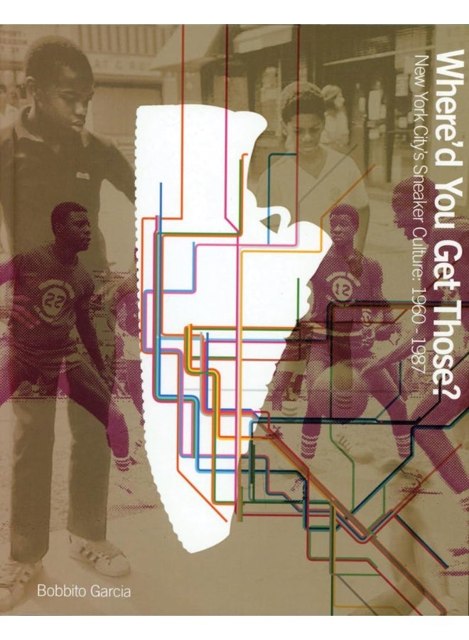 Where'd You Get Those?: New York City's Sneaker Culture: 1960-1987  - Image 1