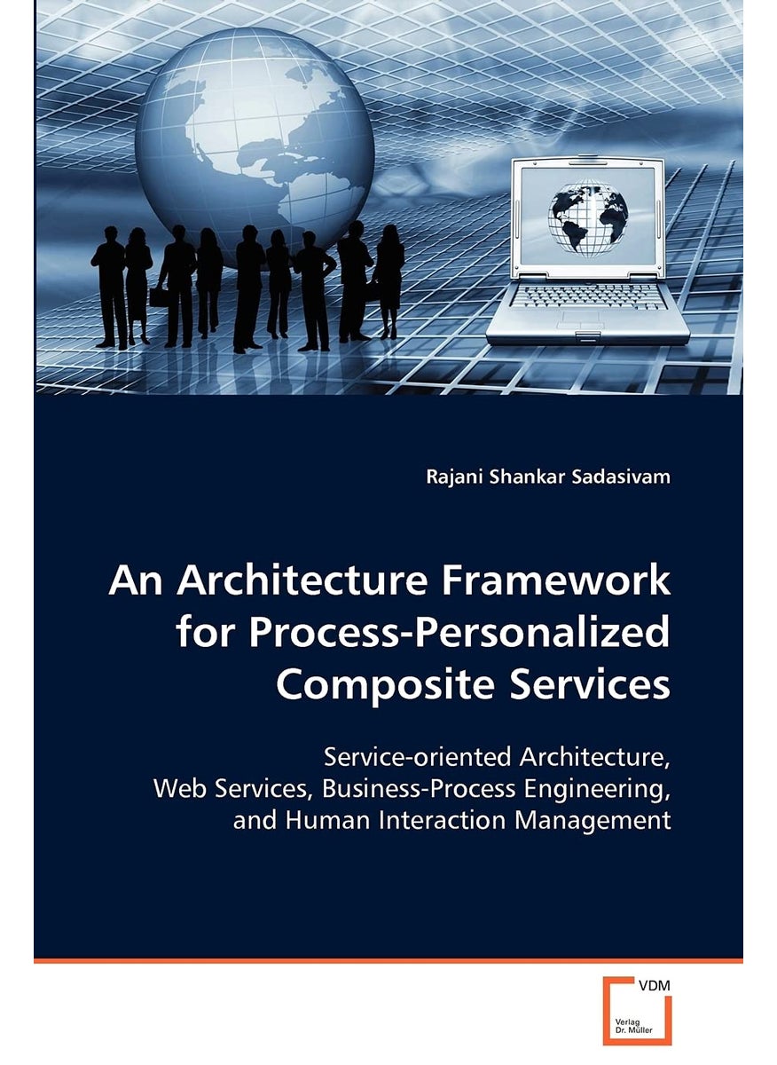 An Architecture Framework for Process-Personalized Composite Services  - Image 1