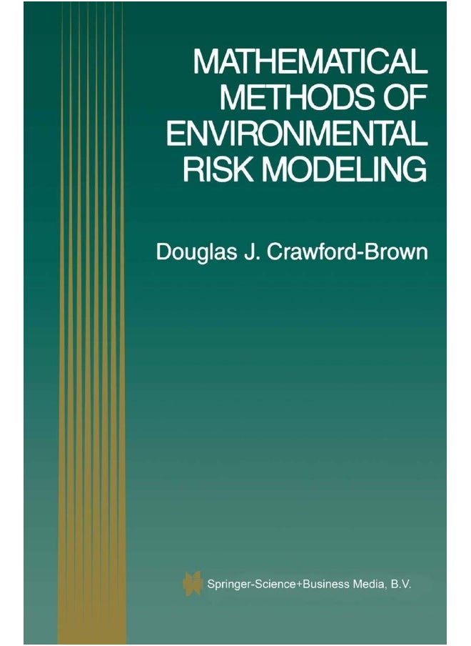 Mathematical Methods of Environmental Risk Modeling 