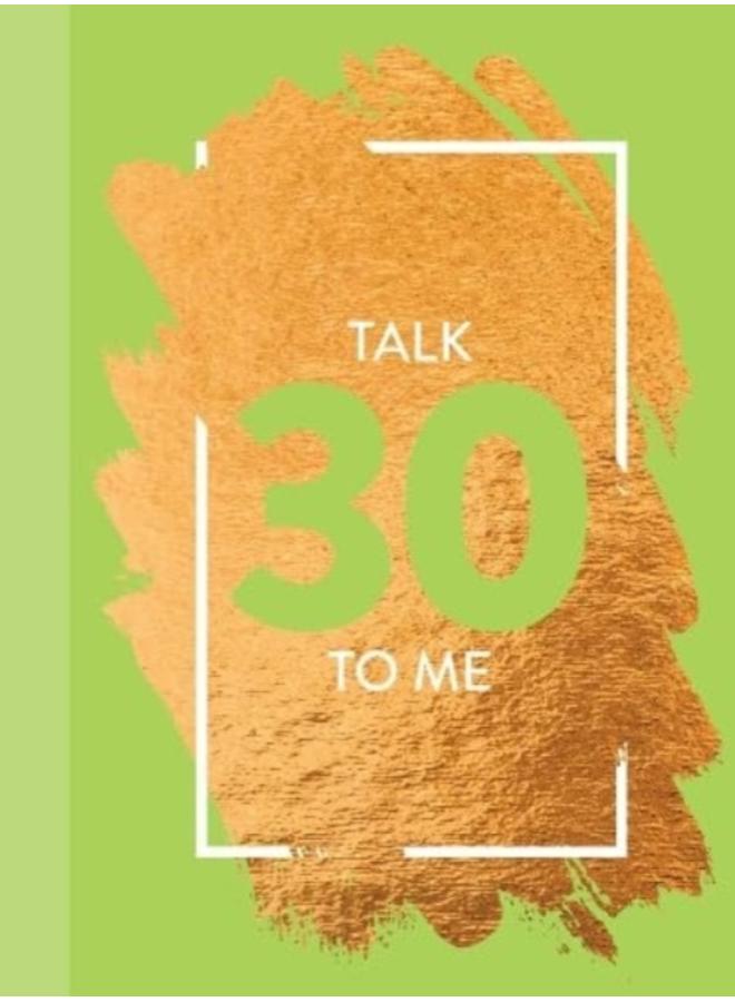 Talk 30 To Me : Fun Age Quote Pocket Book