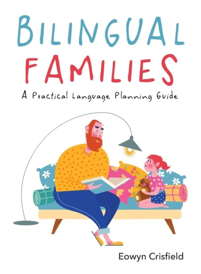 Bilingual Families A Practical Language Planning Guide - Paperback