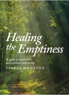 Healing the Emptiness: A Guide to Emotional and Spiritual Well-Being 