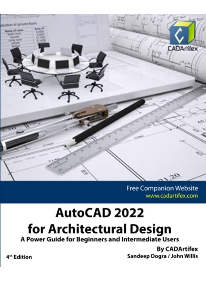 AutoCAD 2022 for Architectural Design: A Power Guide for Beginners and Intermediate Users