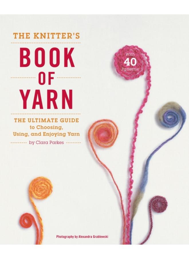 Knitter's Book of Yarn, The
